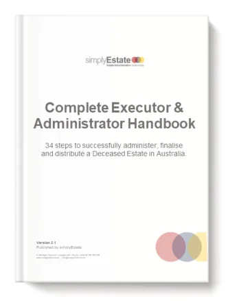 cover of the simplyEstate complete executor and administrator handbook to successfully administer finalise and distribute a deceased estate in australia
